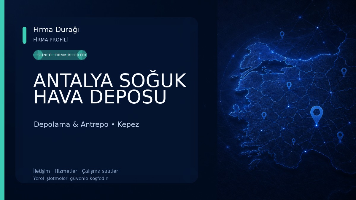 ANTALYA SOĞUK HAVA DEPOSU