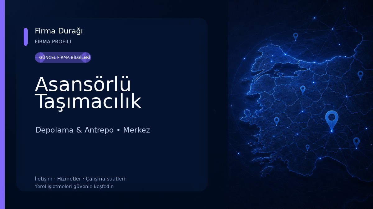 Asansörlü Taşımacılık