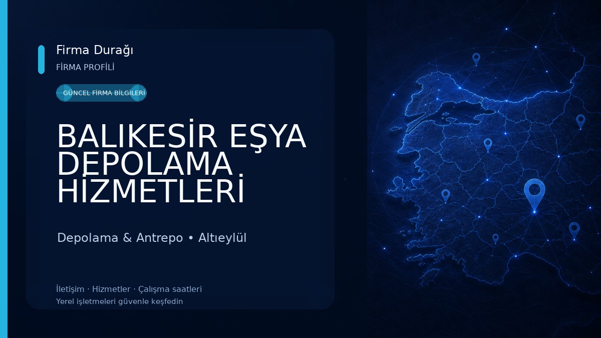 BALIKESİR EŞYA DEPOLAMA HİZMETLERİ