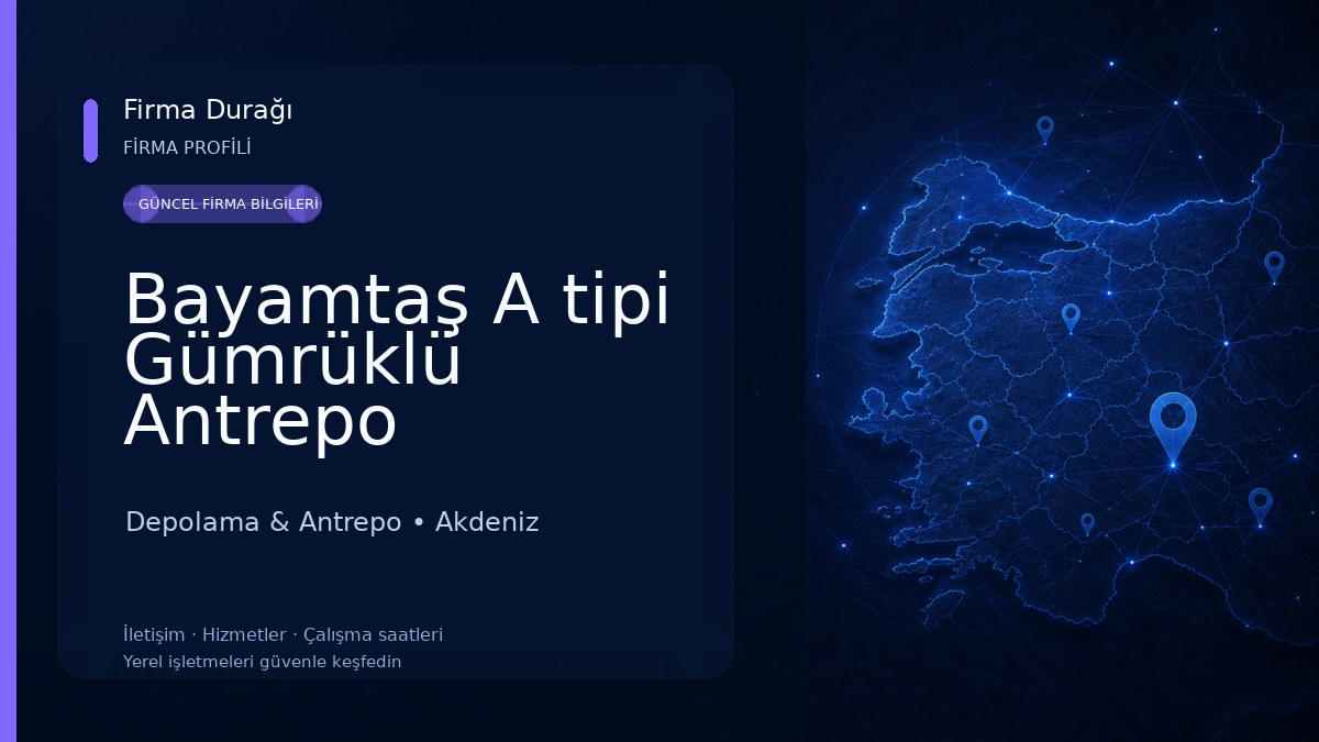 Bayamtaş A tipi Gümrüklü Antrepo