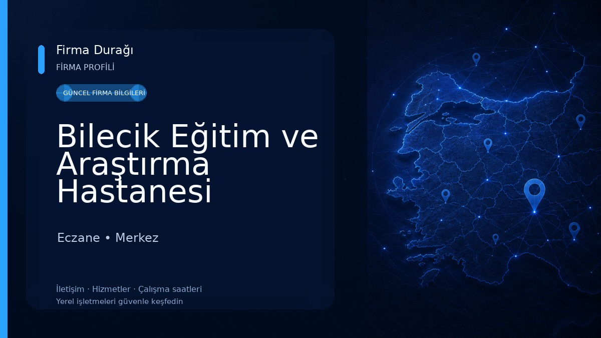 Bilecik Eğitim ve Araştırma Hastanesi