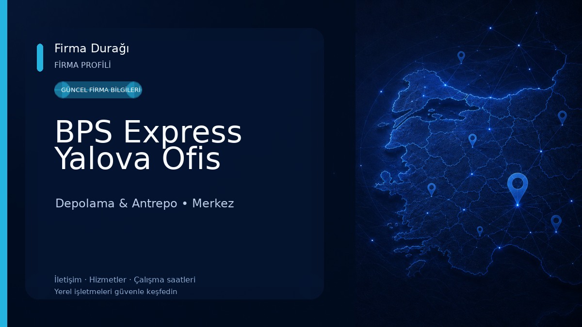 BPS Express Yalova Ofis