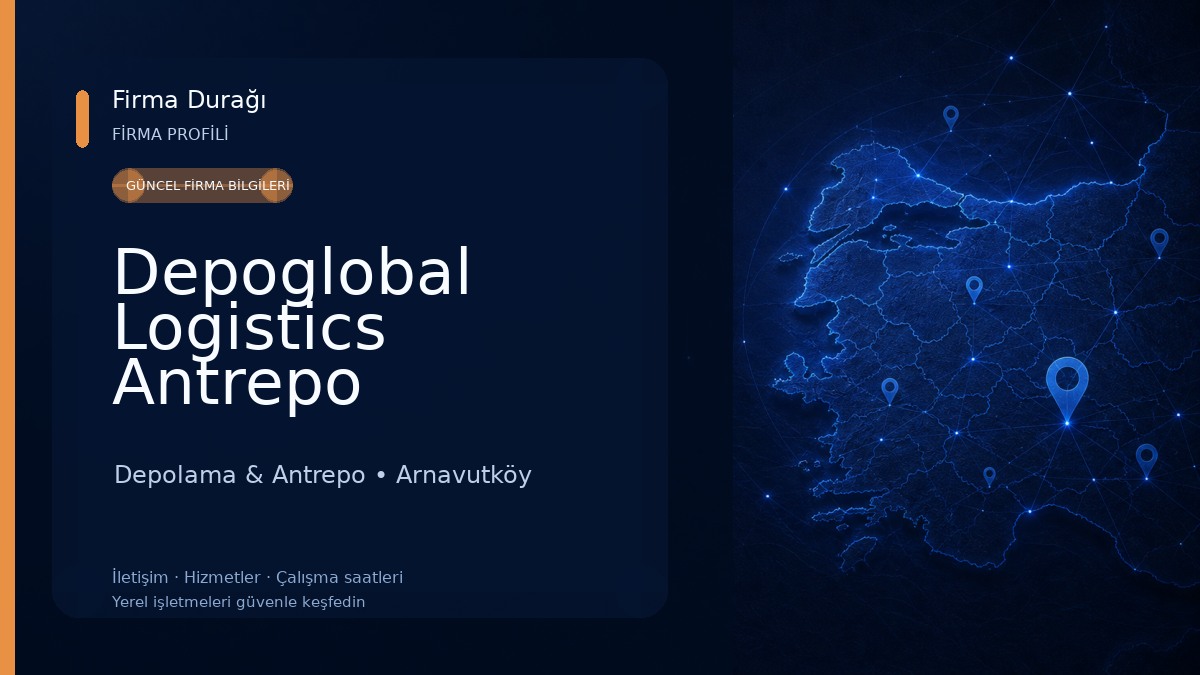 Depoglobal Logistics Antrepo