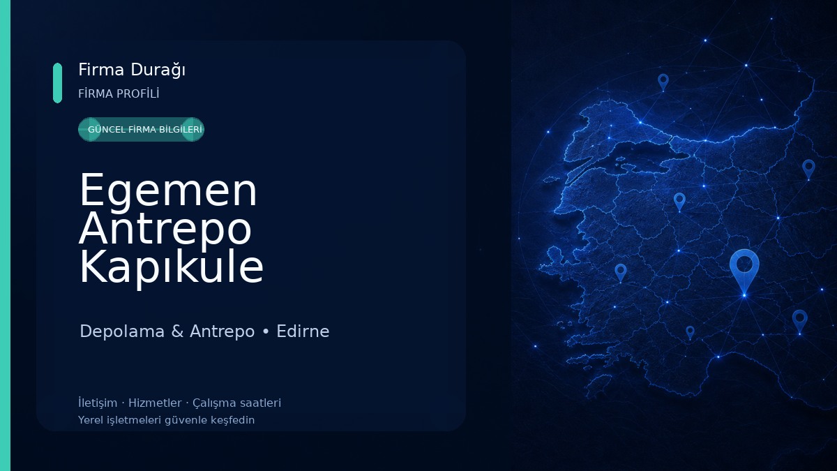 Egemen Antrepo Kapıkule