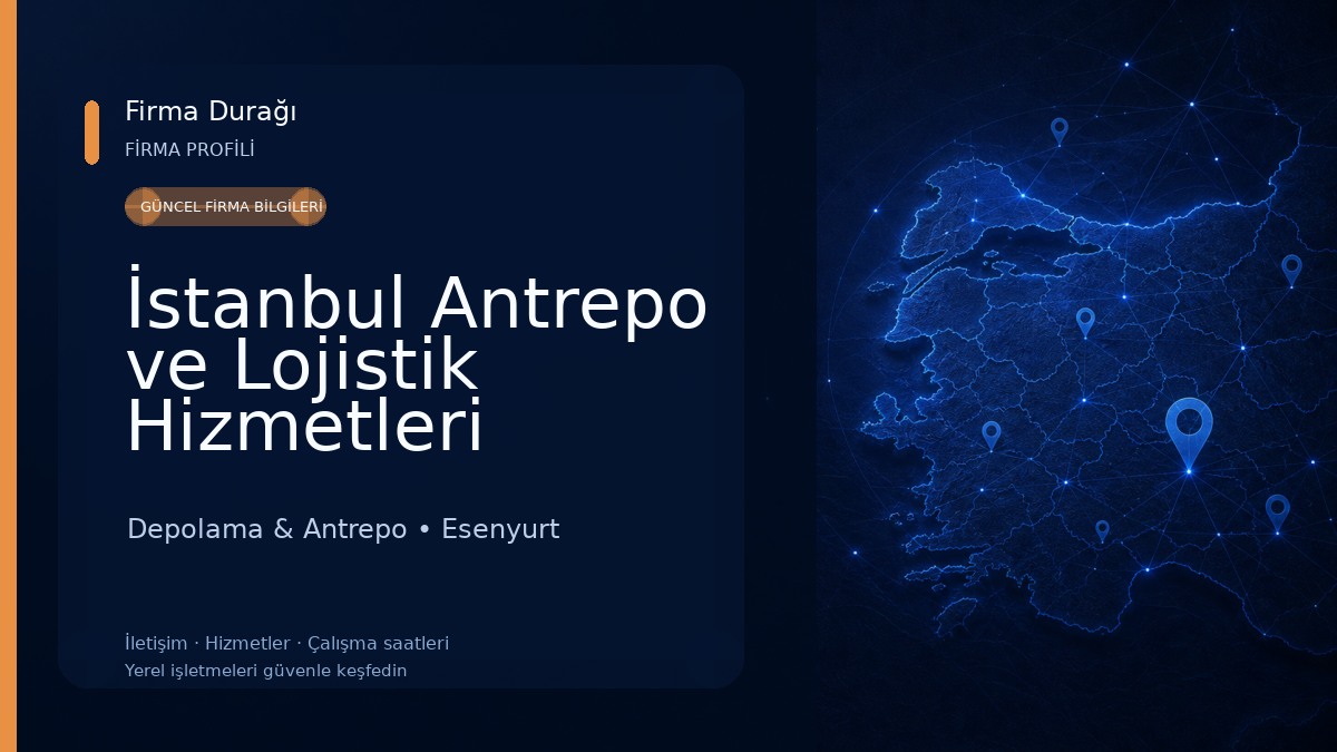 İstanbul Antrepo ve Lojistik Hizmetleri
