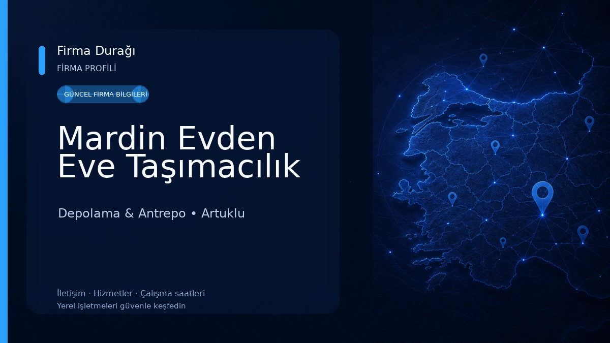 Mardin Evden Eve Taşımacılık
