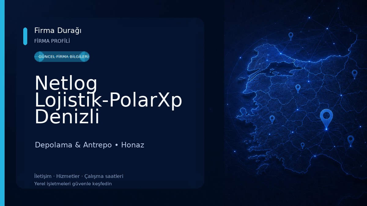 Netlog Lojistik-PolarXp Denizli Oparasyon Merkezi