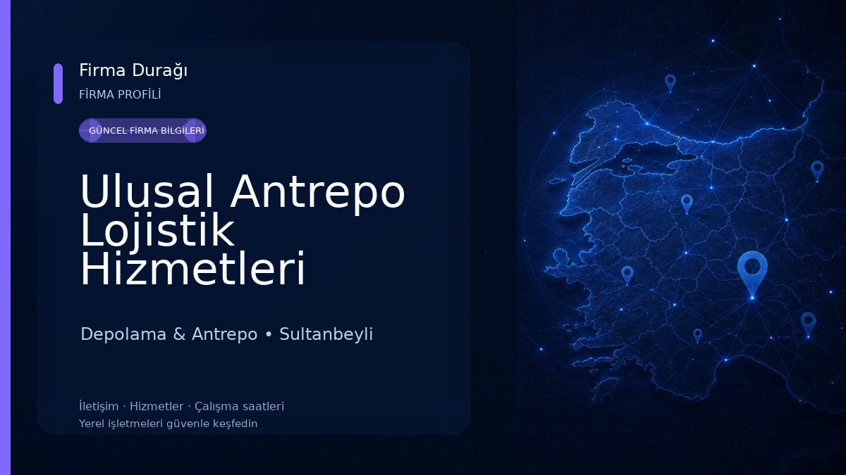 Ulusal Antrepo Lojistik Hizmetleri