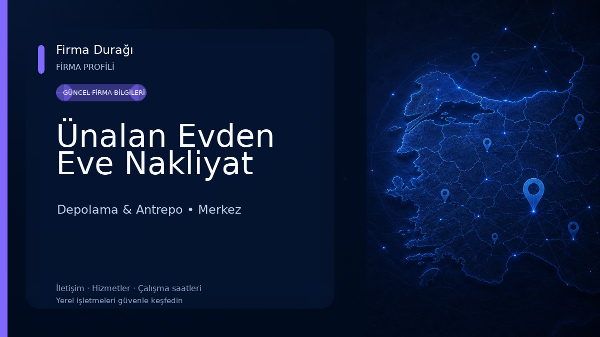Ünalan Evden Eve Nakliyat
