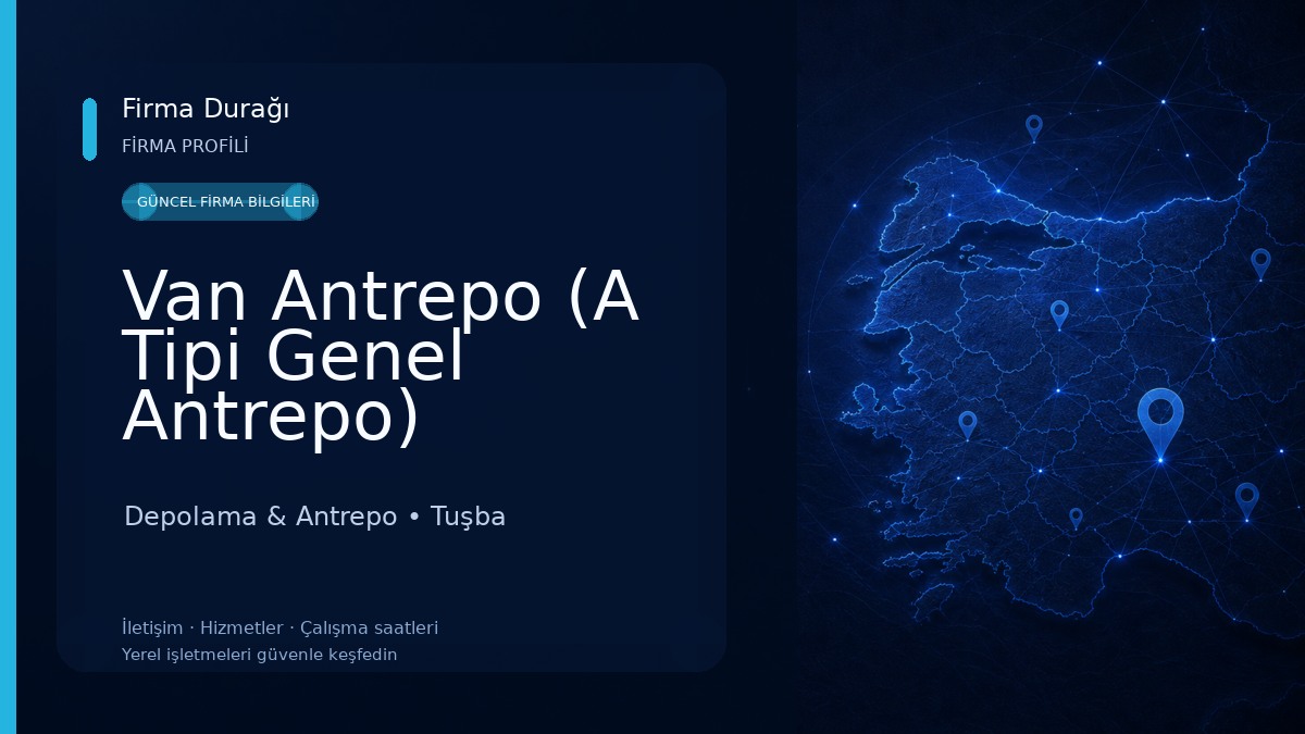 Van Antrepo (A Tipi Genel Antrepo)
